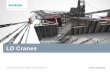 Siemens Process Industries and Drives LD Cranes Drives for... · Siemens Process Industries and Drives. 2014-08-08 ... D OEM (e.g. ZPMC, ... SIMOTION D Visualization SIMATIC HMI.