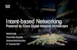 Intent-based Networking - Fujitsu. FAC2017Track1_Ronald Tan_ The... · Intent-based Networking Powered by Cisco Digital Network Architecture Rajinder Singh Product Sales Specialist,