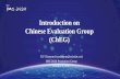 Introduction on Chinese Evaluation Group (ChEG) - … · XU Xiaoyan (xuxiaoyan@caict.ac.cn) IMT-2020 Promotion Group October 4, 2017 Introduction on Chinese Evaluation Group (ChEG)