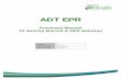 Provincial Manual 10 Getting Started in EPR Gateway · ADT EPR Provincial Manual 10 Getting Started in EPR Gateway Version 0.1 Revision Date 2014-May-05 Course Length 30 Minutes