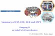 Summary of FIP, FNF, SEE and MPT - Indico [Home] · Summary of FIP, FNF, SEE and MPT ... • Fusion Engineering, Integration and Power Plant ... HCCB TBM by CN HCCR TBM by KO LLCB
