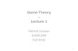Game Theory -- Lecture 1 - loiseau/GameTheory/slides/Lecture1.pdf · What is game theory? • Game theory is a method of studying strategic situations, i.e., where the outcomes that