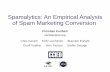 Spamalytics: An Empirical Analysis of Spam Marketing Conversionindex-of.co.uk/Fake-Pharma/spamalytics.pdf · Spamalytics: An Empirical Analysis of Spam Marketing Conversion Christian