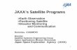 JAXA’s Satellite Programs - 宇宙用部品データ … JAXA’s Satellite Programs >Earth Observation >Positioning Satellite >Disaster Monitoring and Communication Norimitsu KAMIMORI