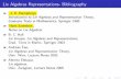 Lie Algebras Representations- Bibliographyusers.auth.gr/~daskalo/lie/trans/Lie10_beamer.pdf · Lie Algebras Representations- Bibliography ... Springer 1980 I Hans Samelson, Notes