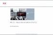NX 11 - Basis Konstruktion (Teil 1) - CAx GmbHcax.ch/wp-content/uploads/NX11-BaKo1_Leseprobe.pdf · © 2016 / CAx GmbH BaKo1 / Seite 1 © 2016 CAx GmbH. Alle Rechte vorbehalten. All