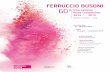 FERRUCCIO BUSONI 60 - concorsobusoni 2014 · FERRUCCIO BUSONI 60 th International ... one of the J. S. Bach/F. Busoni transcriptions; [ b ] ... Piano Concerto No. 2 in A major, ...