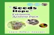Seeds of Hope Activity Pack · Introduction Kids. Activities linked to ... – hildren’s activity exploring the animals ... – Encourages thinking outside of the box to find solutions