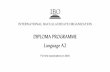 DIPLOMA PROGRAMME Language A2 - … · DIPLOMA PROGRAMME Language A2 ... GROUP 2 3 GROUP 2 AIMS 7 NATURE OF LANGUAGE A2 8 ... main focus of these courses is on language acquisition