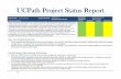 UCPath Project Status Report Report 071312.pdf · UCPath Project Status Report ... Analysis and prioritization of processes where custom PeopleSoft forms and Approval Workflow Engine