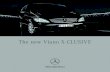 The new Viano X-CLUSIVE - Mercedes-Benz · The Viano X-CLUSIVE is based on the high-quality AMBIENTE design and equipment line. This means that, in addition to an elegant and sporty