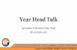 Year Head Talk - Bedok View Secondary Schoolbedokviewsec.moe.edu.sg/qql/slot/u171/School Info/Secondary 3 Meet... · Curriculum Structure 2018 •Whole School Reading Programme at