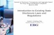 Introduction to Existing State Disclosure Laws and Regulations · Introduction to Existing State Disclosure Laws and Regulations Summit on Disclosure, Transparency and Aggregate Spend