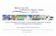 Singapore - A Sustainable Approach to Water Resource ... · 1 Presentation by Public Utilities Board Ms Peng Cheng Yao Ms Low E Wen Active, Beautiful and Clean: A Sustainable Approach