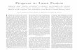 Progress in Laser Fusion - The Department of Physics …phy189h1/Progress in Laser Fusion... · Lubin and Arthur P. Fraas, ... late to a heat exchanger, ... LASER FUSION takes place