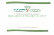 Florida Public Library Outcomes & Standards 2015. - outcomes standards... · Florida Library Association