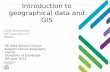 Introduction to geographical data and GIS - UK Data … · Introduction to geographical data and GIS ... UK Data Service Census Support census geography course University of ... •