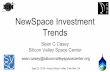NewSpace Investment Trends - Keizai · Based on an Analysis of 32 Startup Failure Post-Mortems h ... space activity is fueling investor interest in the sector, ... Tweed, Hadley &