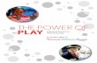 THE POWER OF PLAY - childrensmuseums.org · Pasek, Golinkoff, Berk, & Singer, 2009). Guided play also falls on a continuum based on how much adults set up the environment and participate