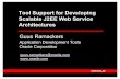 Tool Support for Developing Scalable J2EE Web …€¦ · Tool Support for Developing Scalable J2EE Web Service Architectures ... Tool Support for J2EE WS JSP, Servlet, Java, Web