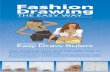 Fashion Drawing Downloadable - ABA Resources · The Easy Draw fashion drawing system has been developed to make ... It is not necessary to have a large art kit ... • Complete this