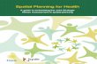 Spatial Planning for Health - Wirral Intelligence Service · Spatial Planning for Health 3 ... principles of linking improved health outcomes and planning and development ... Sandwell’s