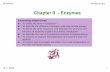Chapter 9 Enzymes - mrcbiology.com - Enzymes.pdf · Immobilised enzymes can be reused. They work out cheaper over a long time. Immobilised enzymes can be recovered and cleaned at