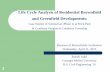 Life Cycle Analysis of Residential Brownfield and ... · Life Cycle Analysis of Residential Brownfield and Greenfield Developments: ... (Greenfield vs. Brownfield) ... Research and