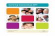 Covering Connecticut 2016 - Connecticut Health … · The Connecticut Health Foundation (CT Health) is the state’s largest ... East Hartford Greater Hartford Oral Health Network