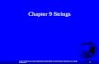 Chapter 9: Objects and Classes - California State …cputnam/Comp 108/Liang Java 9th e… · PPT file · Web view2012-03-13 · Chapter 9 Strings Motivations Often ... (11, "HTML
