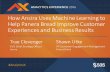 How Ansira Uses Machine Learning to Help Panera Bread ... · Panera Bread. Machine Learning. The Data Challenge. ... How Ansira Uses Machine Learning to Help Panera Bread Improve