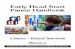 Early Head Start Parent Handbook - Region 10 Website Head Start Handbook... · Early Head Start Parent Handbook ... Parents will be notified in writing of changes to eligibility and
