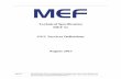 MEF 51 - OVC Services Definitions · OVC Services Definitions August 2015 . ... Implementation or use of specific Metro Ethernet standards or recommendations and MEF speci- ... Allstream