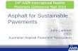 Asphalt for Sustainable Pavements - AAPA Queensland · Asphalt for Sustainable Pavements John Lambert ... One technology to even further lower emissions is warm ... Particularly relevant