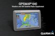 Weather and XM Satellite Radio Supplement - Garminstatic.garmin.com/pumac/GPSMAP_640_XM_Supp_EN.pdf · GPSMAP 640 XM WX Satellite Weather and XM Satellite Radio Supplement i Introduction