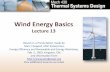 Wind Energy Basics - Queen's Universitymy.me.queensu.ca/Courses/MECH4301/files/Lec13... · Wind Energy Basics Lecture 13 Based ... and a complex control system but is a complex ...