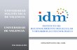 UNIVERSIDAD POLITÉCNICA DE VALENCIA - …enclave.cev.es/unoi/wp-content/uploads/2011/01/presentación-idm.pdf · Medida del contenido en agua y sales en productos alimentarios.