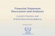 Financial Statement Discussion and Analysis - … fileIAEA FS D&A –Purpose •Per IPSAS RPG* 2: •provide information useful to users for accountability and decision-making purposes