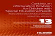 Continuum of Education Provision for Children with …ncse.ie/wp-content/uploads/2014/10/Continuum... · Continuum of Education Provision for Children with Special Educational Needs: