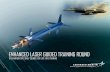 ENHANCED LASER GUIDED TRAINING ROUND · Mirage F1, Mirage 2000, Jaguar and Rafale Weight 89 lb / 40.4 kg Length 75 in / 190.5 cm Diameter 4 in / 10.2 cm Guidance Semi-active laser