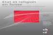 Etat et religion en Suisse - ekr.admin.ch · 031 324 12 93 fax 031 322 44 37 ekr-cfr@gs-edi.admin.ch ... analytique et nuancée à la lumière de la pratique des reconnaissances cantonales.