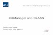 CitiManager and CLASS - Citibank · 10. Interactive Training Events. CitiManager and CLASS. Federal Agencies. Citi offers Computer Based Training (CBT) via the Citi Commercial Card