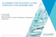 PLANNING FOR SUCCESS: A CMC STRATEGY FOR BIOSIMILARS … · PLANNING FOR SUCCESS: A CMC STRATEGY FOR BIOSIMILARS ... Planning for Success: A CMC Strategy ... Clinical Pharmacology