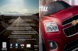 TRAX - General Motors Canada · One hundred years later, a new Chevrolet is sold every 6.6 ... It empowers us to be leaders in innovation. ... 12013 Chevrolet Trax FWD with 6-speed