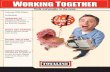 SHARPEN UP DON’T GET SOAKED Totaline vacuum … Feb_WorkingTogether.pdf · but this issue of Working Together is packed full of more ... virtually any job, ... DON’T GET SOAKED