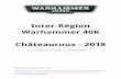 Inter-Région Warhammer 40K Châteauroux - 2018latourdesgriffons.fr/Files/Other/ReglementfinalInterRegion2018-2.pdf · Inter-Région Warhammer 40K Châteauroux - 2018 P a r co n t