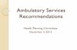 Ambulatory Services Recommendations · accredited and file adverse event reports with the ... Urgent Care Centers/Clinics and Practices Author: New York State Department of Health