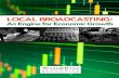 Local Broadcasting: An Engine - NAB · Local Broadcasting: An Engine for Economic Growth ... Direct Impact of Local Television and Radio $53.37 billion in GDP annually $33.12 billion