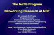 The NeTS Program Networking Research at NSFnsrc.cse.psu.edu/slides/evans.pdf · The NeTS Program – Networking Research at NSF Dr. Joseph B. Evans ... Vacuum Tube Analog Processing