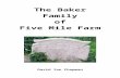 The Baker Family - leytonhistorysociety.org.uk Family v2d.doc  · Web viewThe Baker Family. of. Five Mile Farm. David Ian Chapman. Leyton & Leytonstone Historical Society The Baker